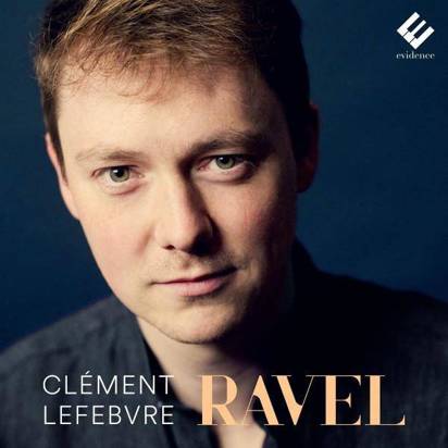 Ravel "Piano Works Lefebvre"
