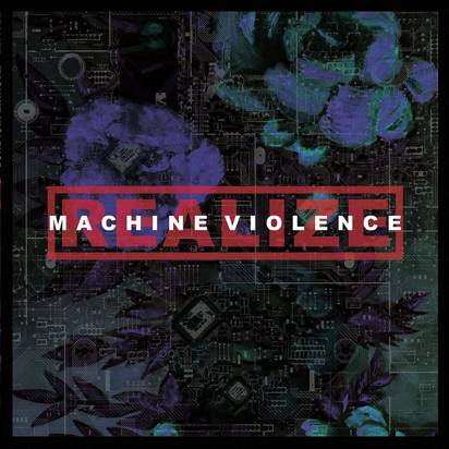Realize "Machine Violence"