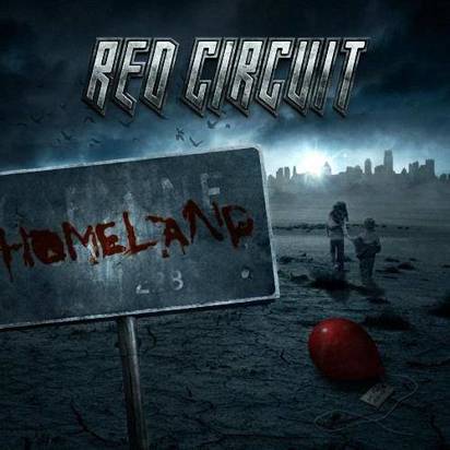 Red Circuit "Homeland"