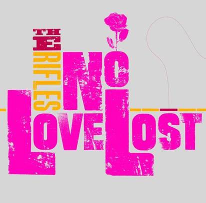 Rifles, The "No Love Lost Limited Edition"