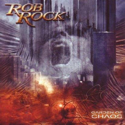Rob Rock "Garden Of Chaos"
