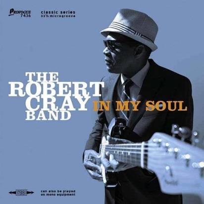 Robert Cray Band, The "In My Soul"