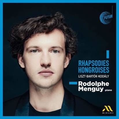 Rodolphe Menguy "Rhapsodies Hongroises"