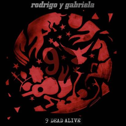 Rodrigo y Gabriela "9 Dead Alive"

