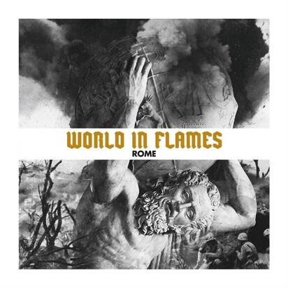 Rome "World In Flames"