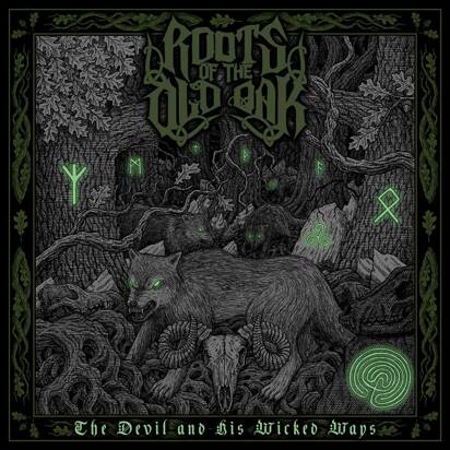 Roots Of The Old Oak "The Devil And His Wicked Ways LP"