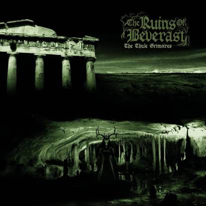 Ruins Of Beverast, The "The Thule Grimoires"