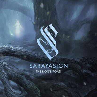 Sarayasign "The Lion's Road"