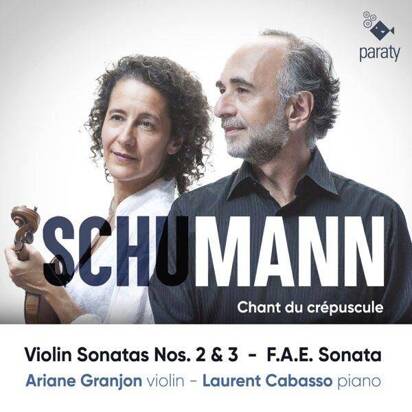Schumann "Chant Du Crepuscule Granjon Cabasso"