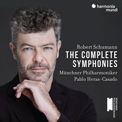 Schumann "The Complete Symphonies Munchner Philharmoniker Heras-Casado"