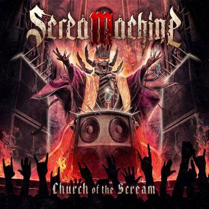 Screamachine "Church Of The Scream"