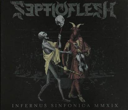 Septic Flesh "Infernus Sinfonica MMXIX CDBR"