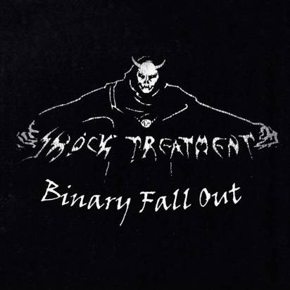 Shock Treatment "Binary Fall Out"