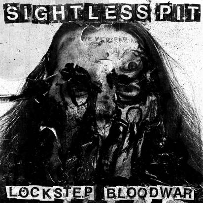Sightless Pit "Lockstep Bloodwar"