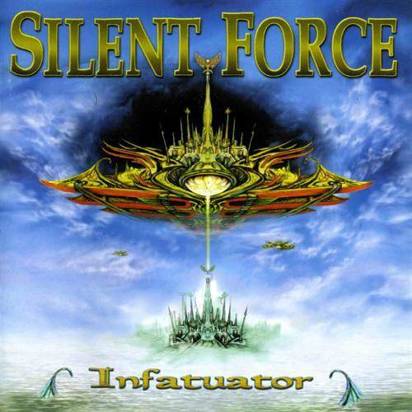 Silent Force "Infatuator"