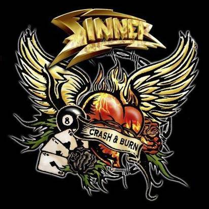 Sinner "Crash & Burn Limited Edition"