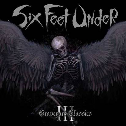 Six Feet Under "Graveyard Classics Iii"