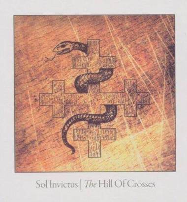 Sol Invictus "The Hill Of Crosses"