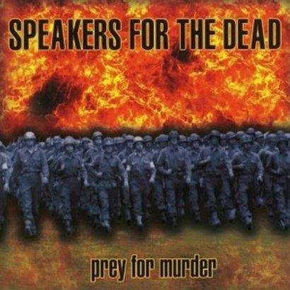 Speakers For The Dead "Prey For Murder"