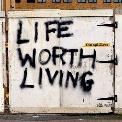 Spitfires, The "Life Worth Living LP"