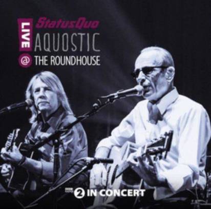 Status Quo "Acoustic Live At The Roundhouse Lp"