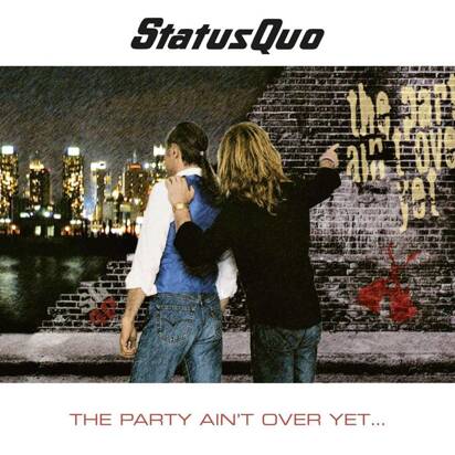 Status Quo "The Party Ain't Over Yet"