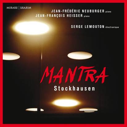 Stockhausen "Mantra Heisser Neuburger Lemouton"