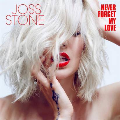 Stone, Joss "Never Forget My Love"