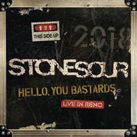 Stone Sour "Hello You Bastards Live In Reno"