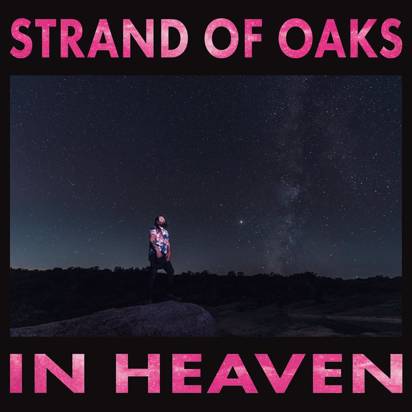 Strand of Oaks "In Heaven"