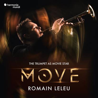 Stuttgarter Philharmoniker Bosch Leleu Romain Leleu Sextet "Move The Trumpet As Movie Star"