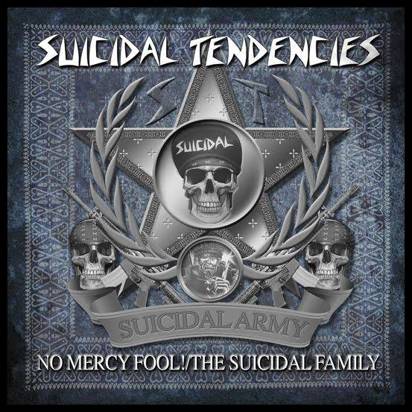 Suicidal Tendencies "No Mercy Fool / The Suicidal Family"