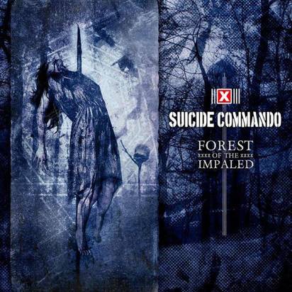 Suicide Commando "Forest Of The Impaled"