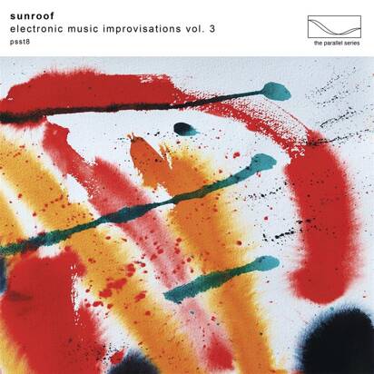 Sunroof "Electronic Music Improvisations Vol 3 LP"