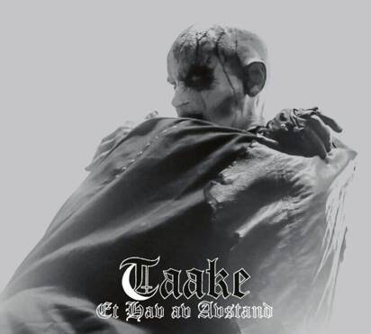 Taake "Et Hav Av Avstand"