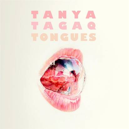 Tagaq, Tanya "Tongues"