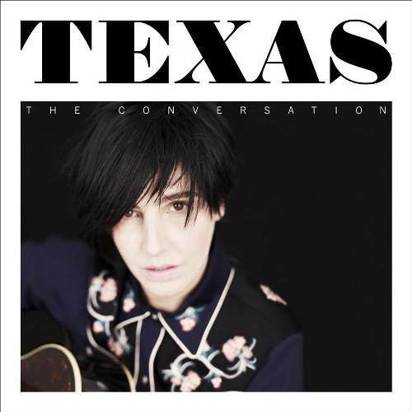 Texas "The Conversation Limited Edition"