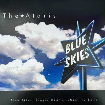 The Ataris "Blue Skies, Broken Hearts...Next 12 Exits "