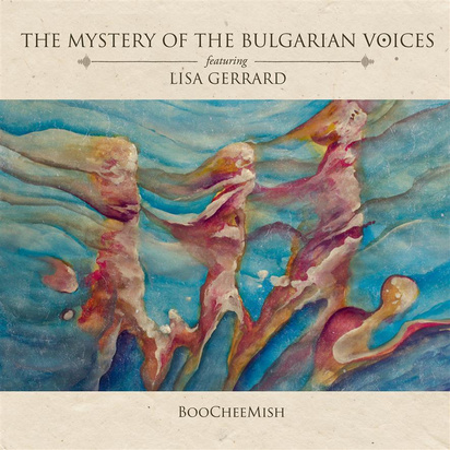 The Mystery Of The Bulgarian Voices feat. Lisa Gerrard "BooCheeMish CD"