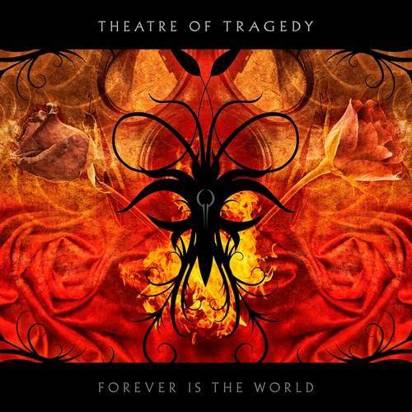 Theatre Of Tragedy "Forever Is The World"