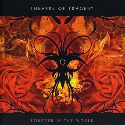 Theatre Of Tragedy "Forever Is The World Limited Edition"