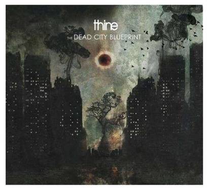 Thine "The Dead City Blueprint"