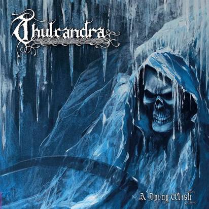 Thulcandra "A Dying Wish LP"