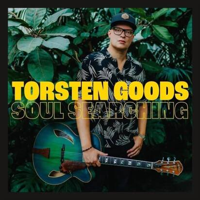Torsten Goods "Soul Searching"