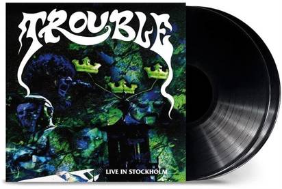 Trouble "Live In Stockholm LP"