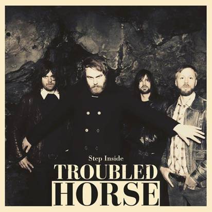 Troubled Horse "Step Inside"