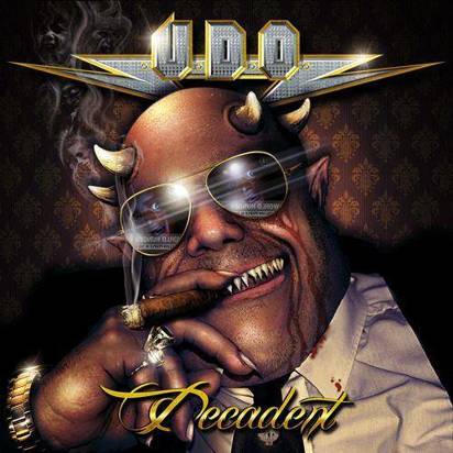U.D.O. "Decadent Limited Edition"