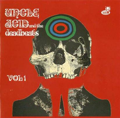 Uncle Acid And The Deadbeats "Vol 1"