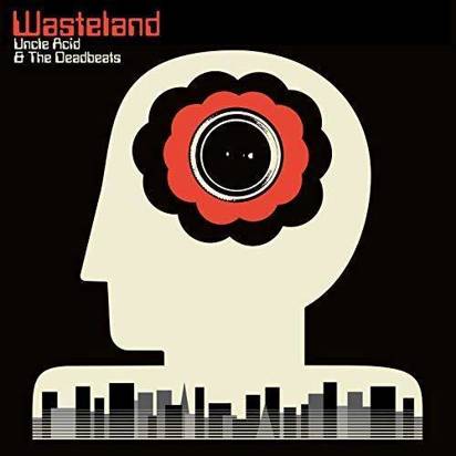 Uncle Acid And The Deadbeats "Wasteland"