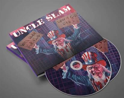 Uncle Slam "Will Work For Food When God Dies"